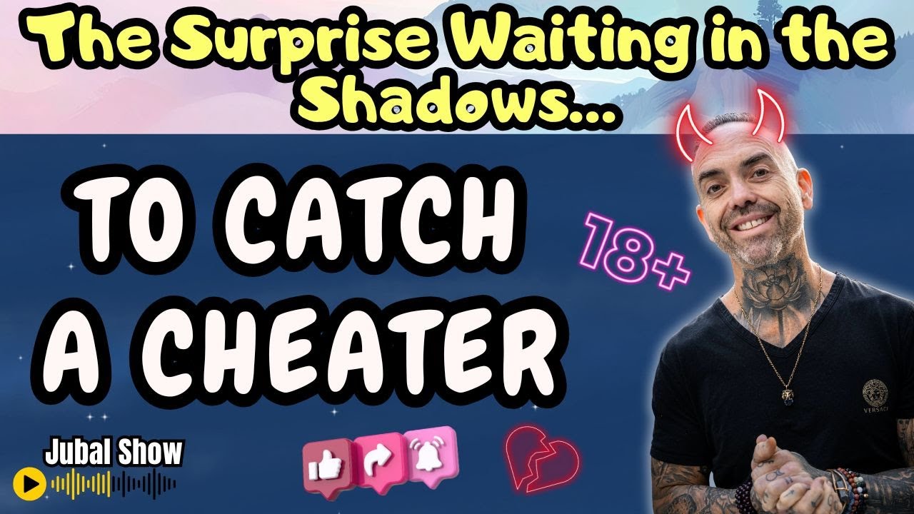 The Surprise Waiting in the Shadows… - The Jubal Show | To Catch A Cheater