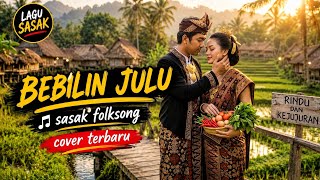SASAK TERBARU - BEBILIN JULU | COVER TERBARU VERSI INDIA BY SASAK AI