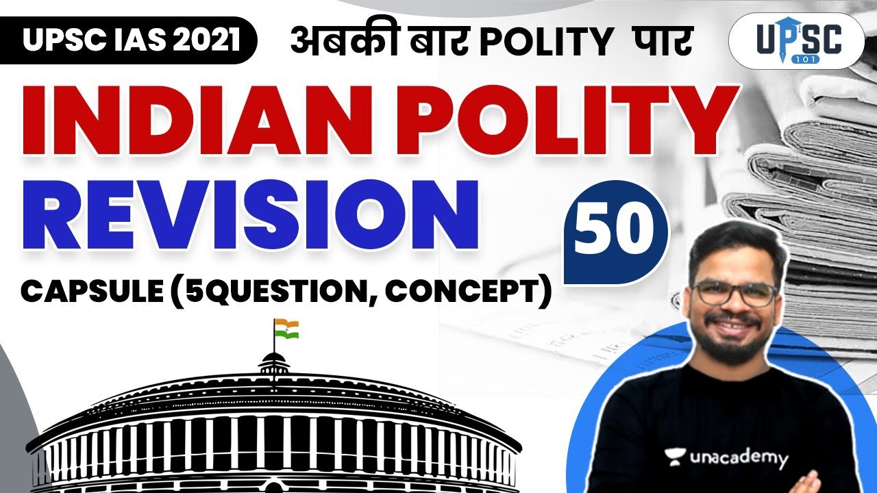 UPSC IAS 2021 I Indian Polity Revision Capsule (5Question,Concept) by ...