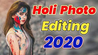 Holi Photo Editing 2020 | Holi Photo Frame | Holi Photo Editing Snapseed screenshot 2