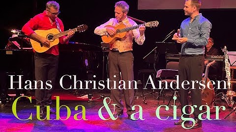 The Tale of the Cuban Cigar by Hans Christian Andersen