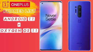 OnePlus Phones Android 11 Update And Oxygen Os 11 Update