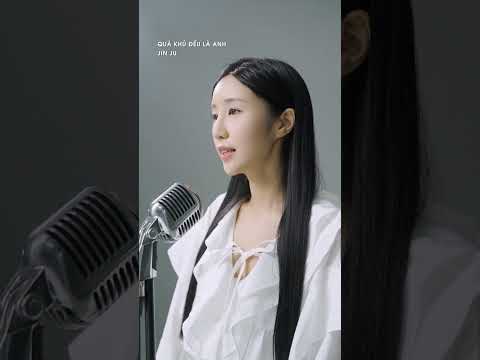 Quá Khứ Đều Là Anh | JIN JU (2023 Studio ver.)
