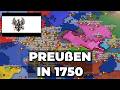 WELT EROBERN Challenge mit Preußen im 1750 Startdatum (Fast 2000 Länder)