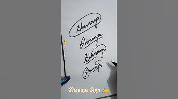 @Signature Style ✍️SHANAYA 🎉💞✍️🎉🌼💥 #youtubeshorts #cursive #handwriting #signature #calligraphy