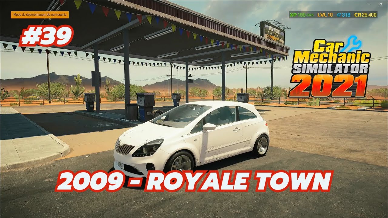 Car Mechanic Simulator 2021 #39  – 2009 - ROYALE TOWN | Gameplay em Português [Xbox Series X]