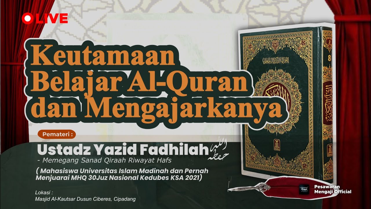 Keutamaan Belajar Al-Qur'an dan Mengajarkannya