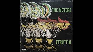 The Meters - Struttin' (US 1970) [Full LP] {Bayou Funk, Soul