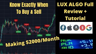 Is Lux Algo The Next Big Thing?! Know Exactly When To Buy/Sell Trades (Lux Algo Review + Tutorial)