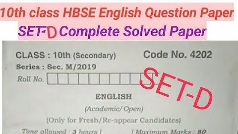10th Class HBSE English Question Paper 2019 SET-D Complete Solved ॥ English Question Paper 10th clas