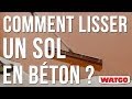 Comment lisser un sol en bton   auto lissant poxy  watco