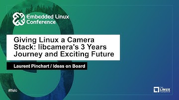 Giving Linux a Camera Stack: libcamera
