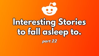 1 hour of stories to fall asleep to. (part 22)