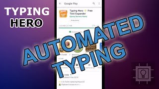 How to automate your typing on Android Phone with TYPING HERO screenshot 5