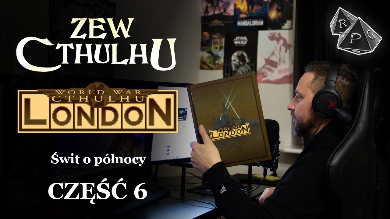 World War Cthulhu | Jednostrzał | Świt o północy | CZĘŚĆ 6 | SESJA RPG