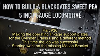 Thumbnail for A BLACKGATES SWEET PEA LOCOMOTIVE BUILD - PART #36