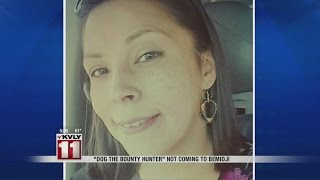 Missing Bemidji Woman No Dog The Bounty Hunter, But Search Continues
