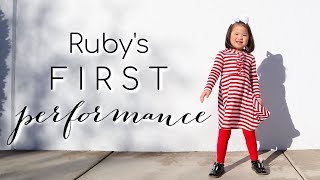 Ruby's first performance!!! | video #101