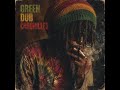 GREEN DUB CHRONICLES [Unreleased 1980 AlbumRoots Reggae | Dub | Rastafari | Lost Tapes