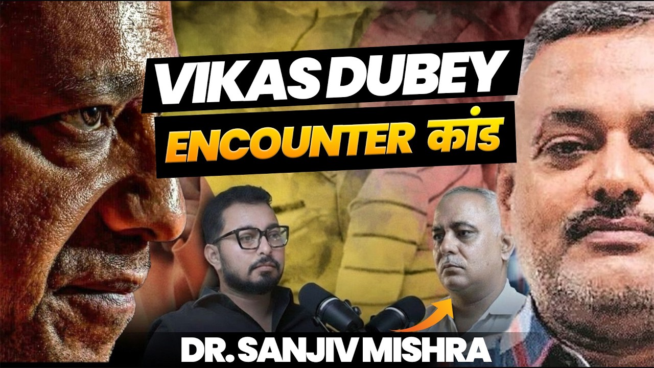 Vikas Dubey Encounter Ka Sach: Kanpur Shootout, Ujjain Arrest & Police Truth Exposed | Podcast