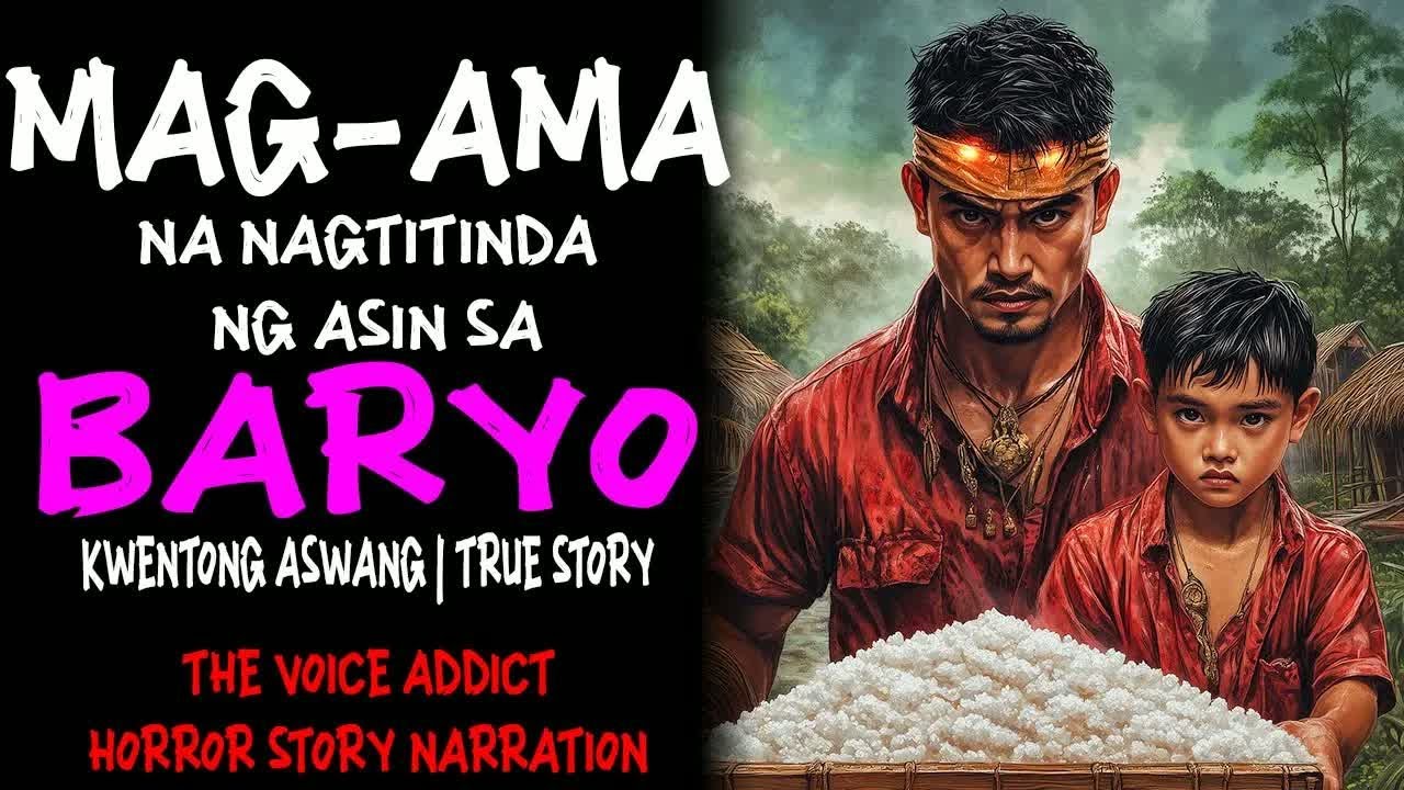 MAG-AMA NA NAGTITINDA NG ASIN SA BARYO (Aswang True Story) - YouTube