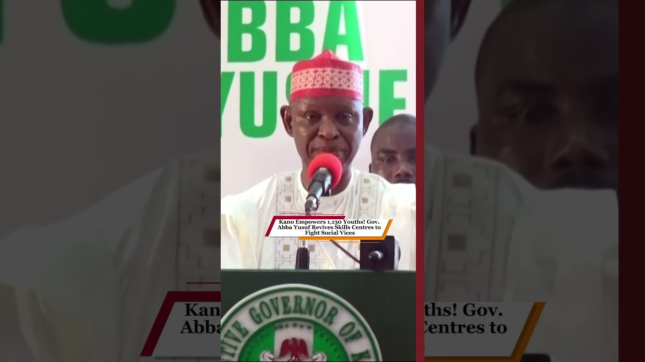 Kano Empowers 1 130 Youths Gov Abba Yusuf Revives Skills Centres To Fight Social Vices 