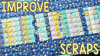 Improve With Scraps | No Waste Quilt Pattern