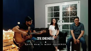 Video voorbeeld van "TE DESEO - MAJO Y DAN / COVER"