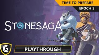 Stonesaga | Time To Prepare | Epoch 3