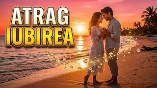 Atrag Iubirea Adevrat Muzic Pentru Sufletul Pereche   Pentru Suflet 2026