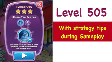 Inside Out Thought Bubbles Level 505 Tips and Strategy Gameplay Walkthrough No Boosters