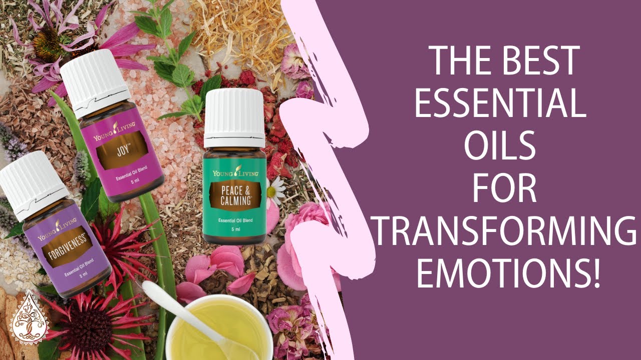 The Best Essential Oils for Emotional Transformation YouTube