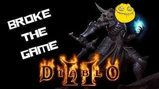 I BROKE THE GAME - DIABLO 2