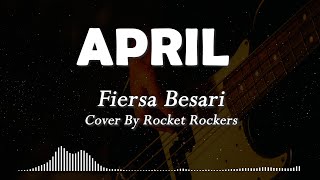Fiersa Besari - April (Rock Version) Lyrics