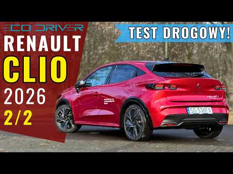 Renault Clio 2026 - TEST PL [2/2 - Driving, performance, fuel consumption, assistants, 0-100 km/h...