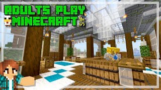 THE GLASS TAVERN - Adults Play Minecraft Episode 7