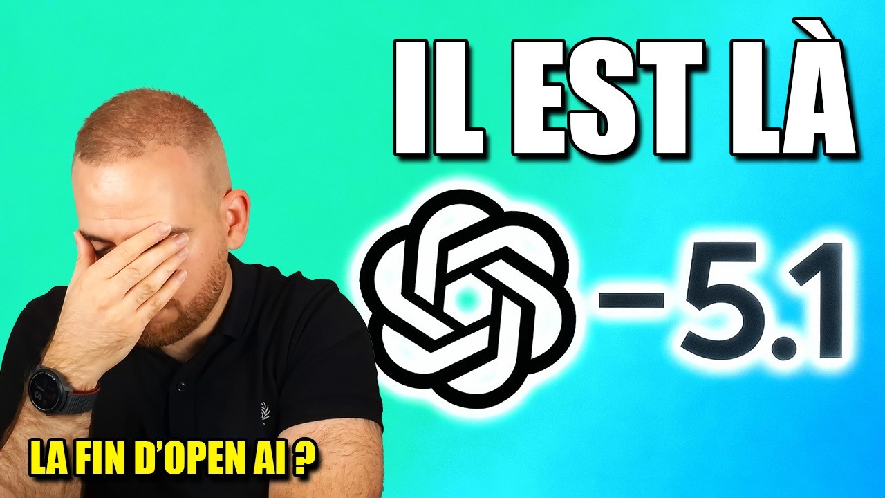 GPT-5.1 : OpenAI répare EN URGENCE son désastre (la fin ?)