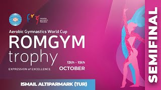 Romgym Trophy 2023| Altiparmark Ismail (Tur)| Sf