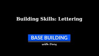 COH Building Skills: Lettering