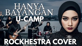 KITA KASIH KERASSS !!!!, Hanya Bayangan - U-Camp | Rockhestra Cover Version