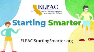 California Starting Smarter: ELPAC (English)