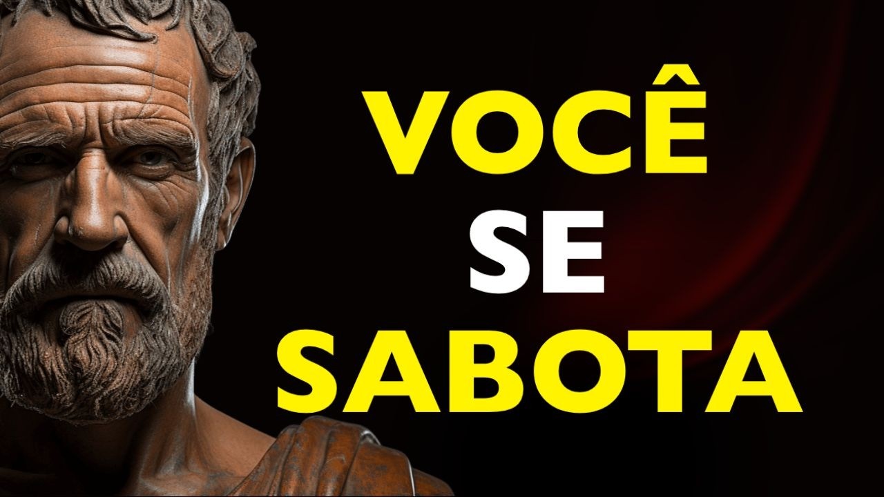 Como parar de se sabotar e reduzir a insegurança com estoicismo | ESTOICISMO
