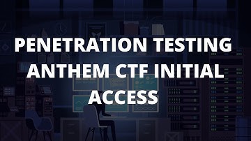 Penetration Testing on anthem ctf | Penetration Testing Explained | Pen Tester | Ethical Hacker