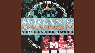 My Girl - Wigan's Ovation