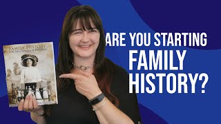 Family History for Beginners and Beyond (for Australians)
