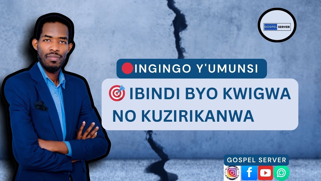 🔴📖INGINGO Y'UMUNSI: IBINDI BYO KWIGWA NO KUZIRIKANWA. ICYIGISHO CYA 7 ...