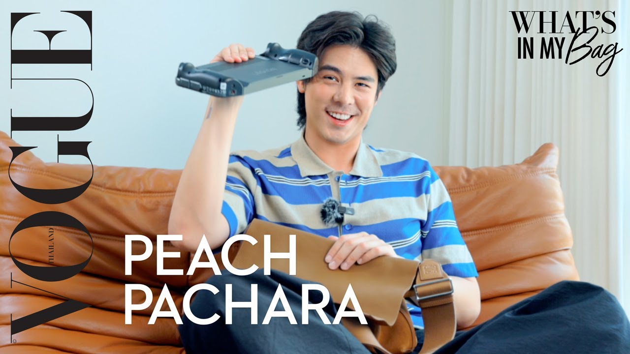 WHAT'S IN MY BAG - เปิดกระเป๋า 'พีช-พชร จิราธิวัฒน์'! | Vogue Thailand