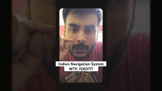 Indian Navigation System - WTF @isroofficial5866 #shorts #youtubeshorts #shortsfeed