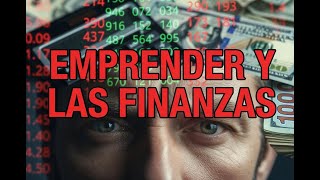 Emprender No Es Solo Vender Si No Ordenás Las Finanzas, Perdés