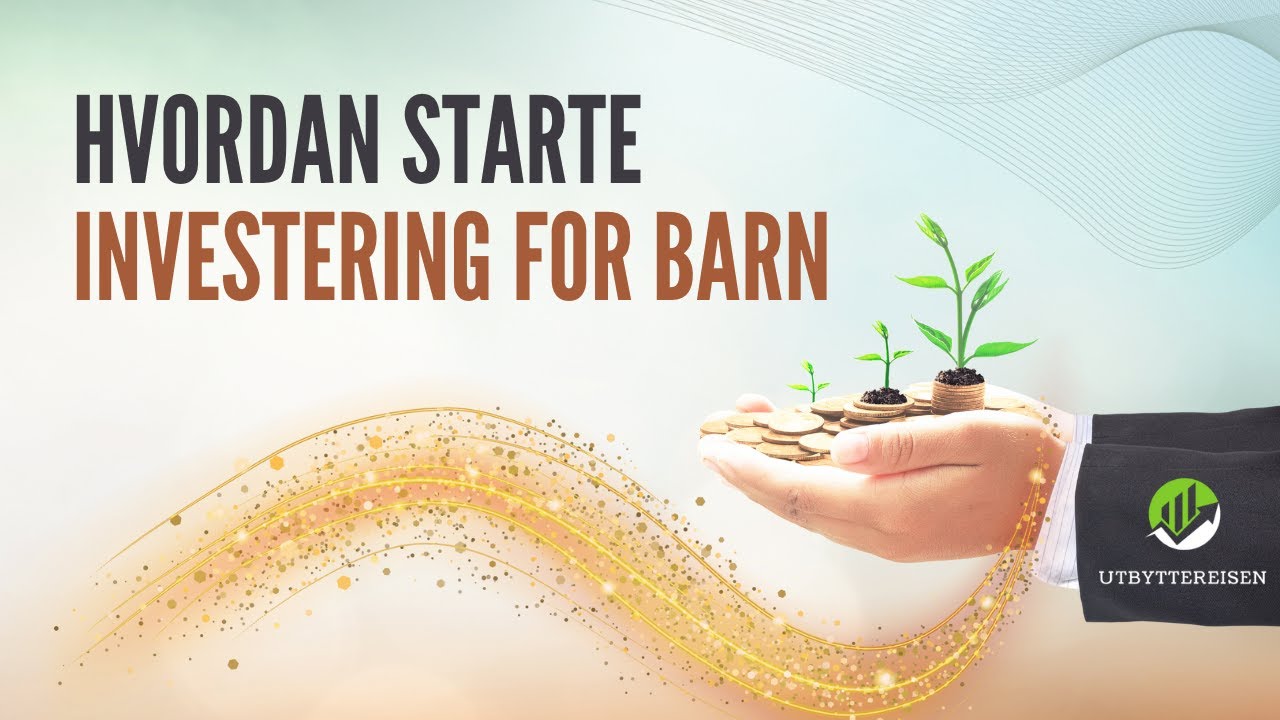 Investering for barn - YouTube